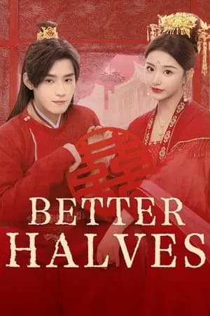 Better Halves (2025) แม่สื่อจอมจุ้นวุ่นป่วนรัก