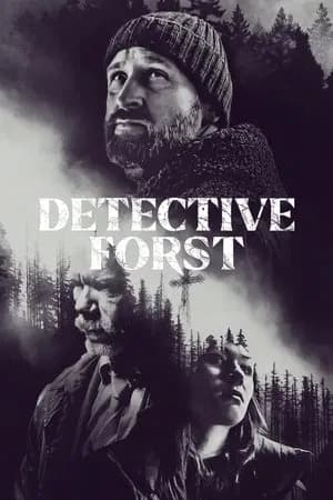 Detective Forst (2024) ล่าฆาตรกรภูเขา