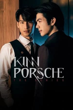 KINNPORSCHE The Series (2022) คินน์ พอร์ช เดอะซีรีส์ Season 1