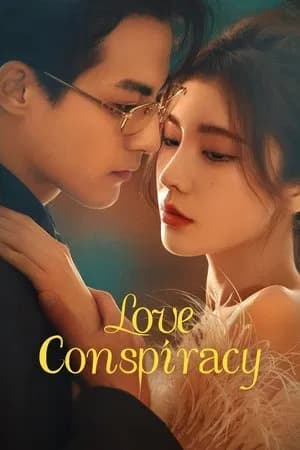 Love Conspiracy (2025) แผนร้ายซ่อนรัก