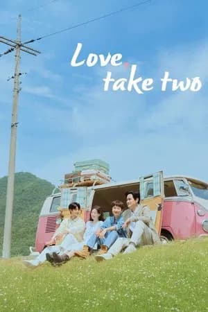 Love Take Two (2025) รักบทใหม่ ใจพองโต