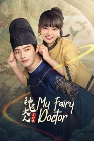 My Fairy Doctor (2022) ข้ามมิติป่วนรักหมอเทวดา