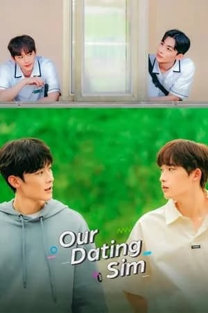 Our Dating Sim (2023) เดตกี่รอบก็ชอบนาย