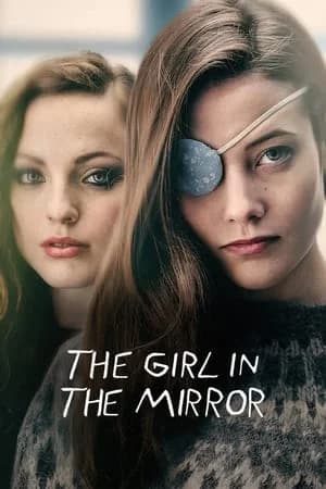 The Girl in the Mirror (2022) เด็กสาวในกระจก