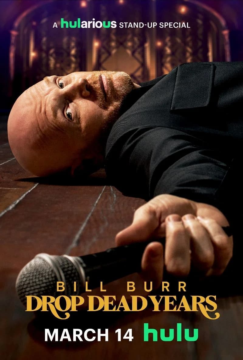 Bill Burr Drop Dead Years (2025)