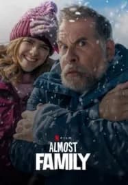Almost Family (2025) กว่าจะเป็นครอบครัว