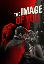 The Image of You (2024) รักซ้อนซ่อนจิต