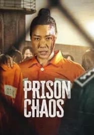 Prison Chaos (2023)