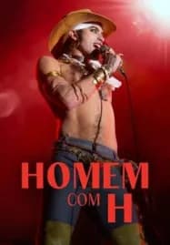 Homem com H (2025) เพลงชีวิตเนย์ มาโตกรอสโซ