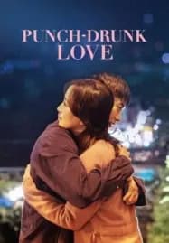 Punch Drunk Love (2023)