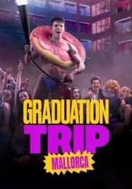 Graduation Trip Mallorca (2025) จบทั้งทีต้องไปตี้ที่มาญอร์ก้า