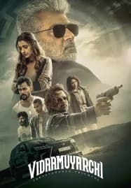 VidaaMuyarchi (2025) ผู้ชายใจไม่พ่าย