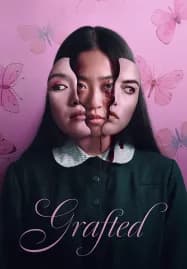 Grafted (2024) ถลก…นังหน้าสวย