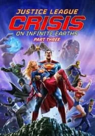 Justice League Crisis on Infinite Earths Part Three (2024) จัสติซ ลีก วิกฤติบนโลกที่ไม่สิ้นสุด ตอนที่ 3