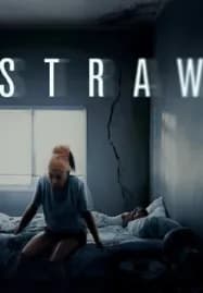 Straw (2025) ฟางเส้นสุดท้าย