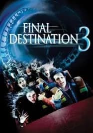 Final Destination 3 (2006) ไฟนอล เดสติเนชั่น 3 โกงความตาย เย้ยความตาย
