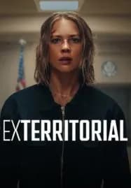 Exterritorial (2025) พลิกแผนลับลวงระทึก