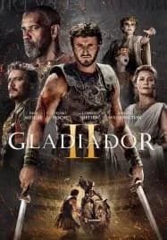 Gladiator II แกลดดิเอเตอร์ นักรบผู้กล้า ผ่าแผ่นดินทรราช 2 (2024)