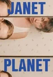 Janet Planet รักเธอเท่าจักรวาล (2024)