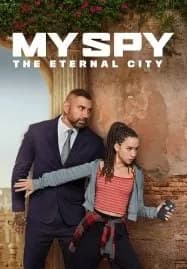 My Spy The Eternal City (2024) พยัคฆ์ร้าย สปายแสบ คู่ป่วนตะลุยเมืองศักดิ์สิทธิ์
