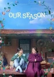 Our Season (2023) สามวันลาอาลัย สานใจก่อนลาจาก