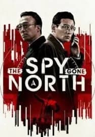 The Spy Gone North (2018) สายลับข้ามแดน