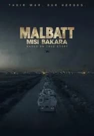 Malbatt Misi Bakara (2023)