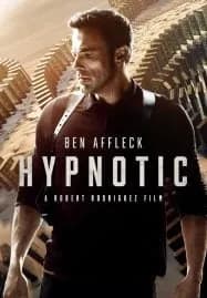 Hypnotic (2023) จิตบงการปล้น