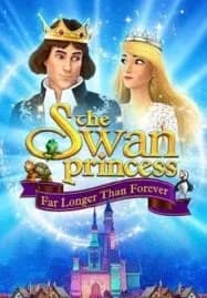 The Swan Princess Far Longer Than Forever (2023) เจ้าหญิงหงส์ขาว ตอน ตราบนานชั่วกัลปาวสาน