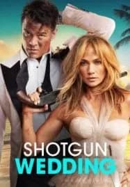 Shotgun Wedding (2022) ฝ่าวิวาห์ระห่ำ