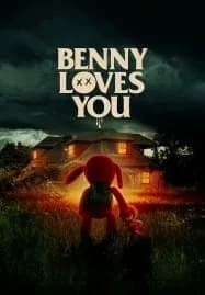 Benny Loves You (2019) เบนนี่ ซี้โหดตุ๊กตาเฮี้ยน