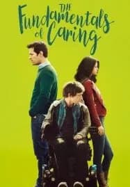 The Fundamentals of Caring (2016) บทเรียนพื้นฐานของการใส่ใจ