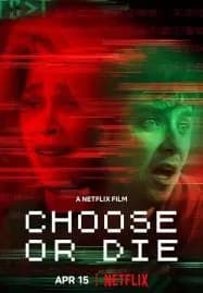 Choose or Die (2022) เลือกหรือตาย