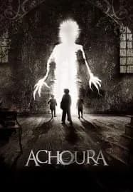 Achoura (2018) อาชูร่า มันกลับมาจากนรก