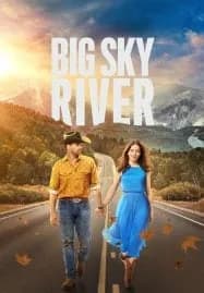 Big Sky River (2022)