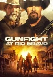 Gunfight at Rio Bravo (2023)