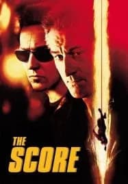 The Score (2001) ผ่ารหัสปล้นเหนือเมฆ