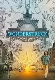 Wonderstruck (2017) อัศจรรย์วันข้ามเวลา