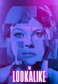 The Lookalike (2014) เกมซ้อนแผน แฝงกลลวง