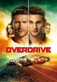 Overdrive (2017) โจรกรรมซ่าส์ ล่าทะลุไมล์
