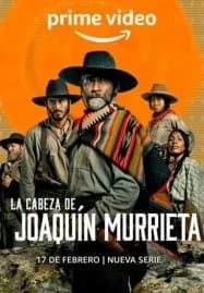 The Head of Joaquin Murrieta (2023) ล่าหัววาคีน มูร์ริเอตา