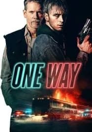 One Way (2022) ตั๋วเดือดทะลุองศา