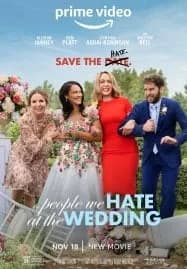 The People We Hate At The Wedding (2022) ครอบครัวกวนป่วนงานแต่ง