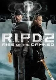 R.I.P.D. 2 Rise of the Damned (2022)