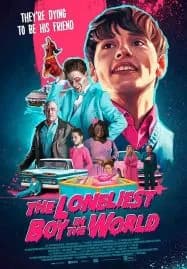 The Loneliest Boy in the World (2022) เด็กชายที่โดดเดี่ยวที่สุดในโลก