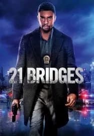 21 Bridges (2019) เผด็จศึกยึดนิวยอร์ก