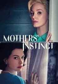 Mothers’ Instinct (2024) สันดานแม่