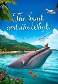 The Snail and the Whale (2019) หอยทากกับวาฬ