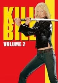 Kill Bill Vol. 2 (2004) นางฟ้าซามูไร