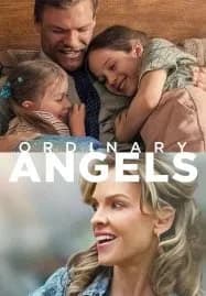 Ordinary Angels (2024) ปาฏิหาริย์สายใยรัก